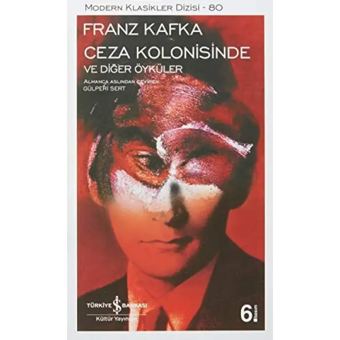 Ceza Kolonisinde ve Diğer Öyküler: Modern Klasikler Serisi