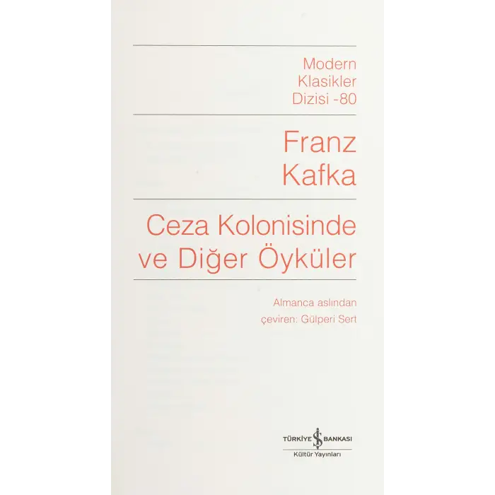 Ceza Kolonisinde ve Diğer Öyküler: Modern Klasikler Serisi