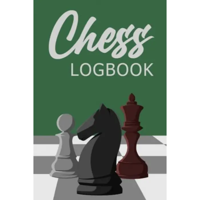 Chess Game Journal: Organize Your Games and Track Your Progress with Chess Grid and Notation Pages, 120 pages to track your progress