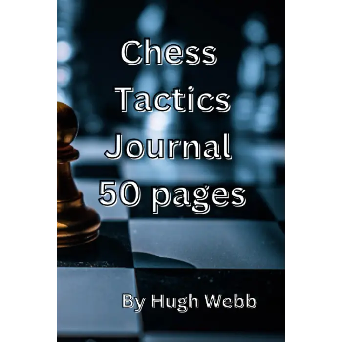 Chess Tactics Journal 50 pages