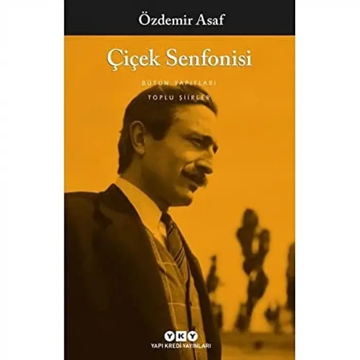 Çiçek Senfonisi – Toplu Şiirler
