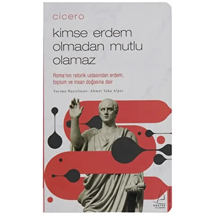 Cicero’ya Göre Mutluluğun Temeli: Erdem