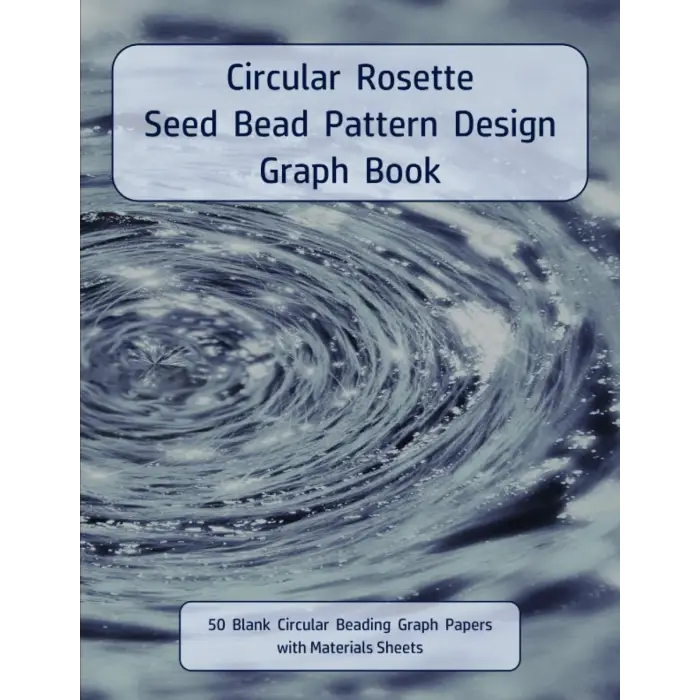 Circular Rosette Seed Bead Pattern Design Graph Book: 50 Blank Circular Beading Graph Paper with Materials Sheets, Blue Cover