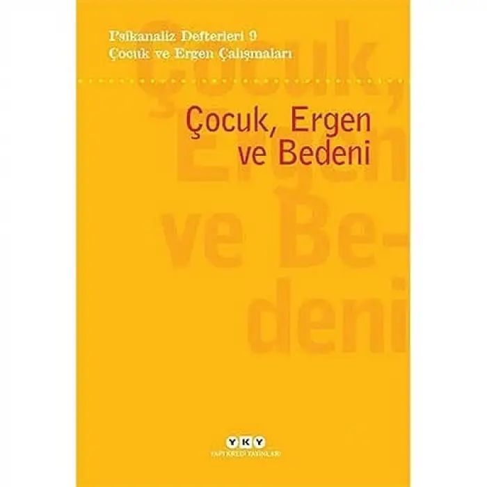 Çocuk, Ergen ve Bedeni