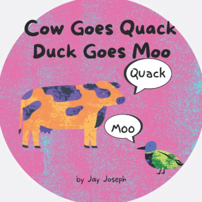 Cow Goes Quack, Duck Goes Moo