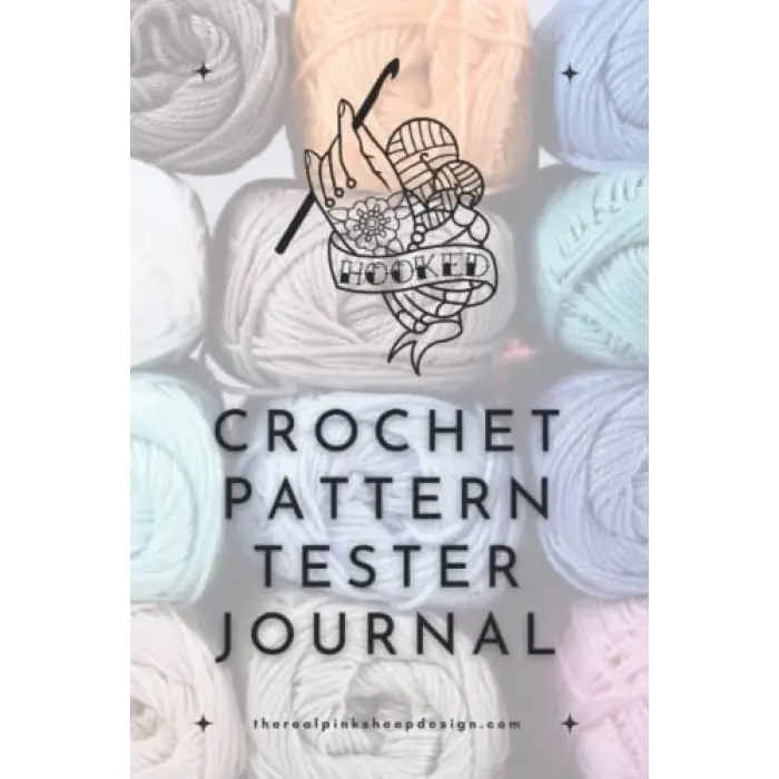 Crochet Pattern Testers Journal