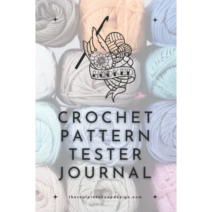Crochet Pattern Testers Journal