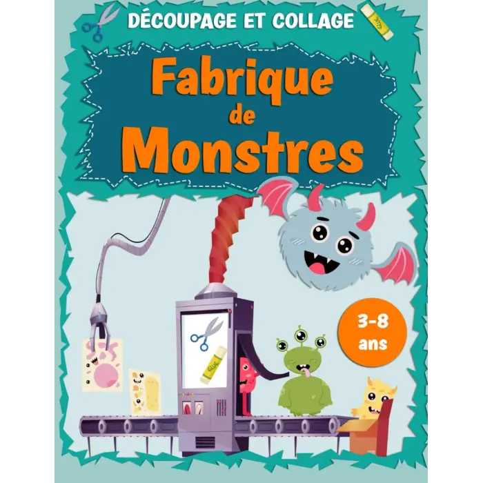 Dècouper ET Collage Fabrıque DE Monstres: Apprenez à utiliser les ciseaux | Apprenez à couper | Créez vos monstres | Jeu de découpe | 3 à 8 ans | Psychomotricité fine