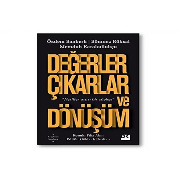 Değerler Çıkarlar ve Dönüşüm — Kitap ( )