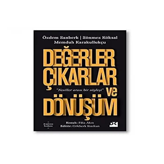 Değerler Çıkarlar ve Dönüşüm — Kitap ( )