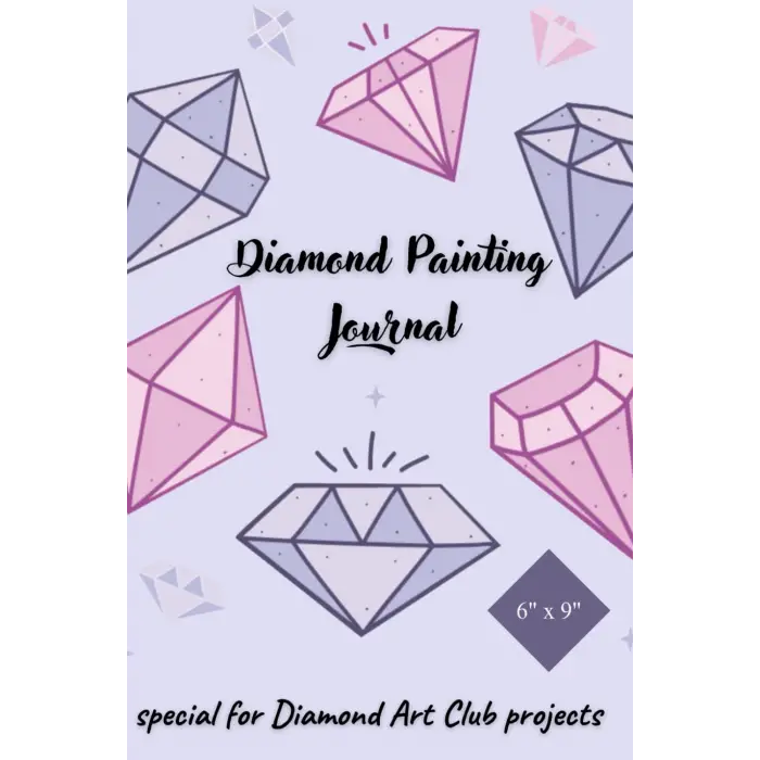 Diamond Painting Journal, 40 Diamond Painting, Version: special, Club projects -, practical format, - Notebook for, Projects - Dac, for Diamond Art, now in a