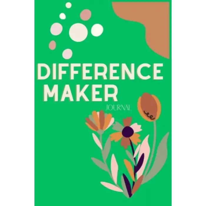 Difference Maker Journal