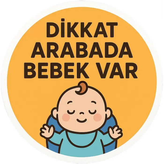 Dikkat Arabada Bebek Var Araba Etiketi ve Sticker