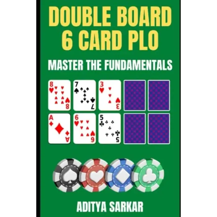 Double Board 6 Card Plo: Master the Fundamentals