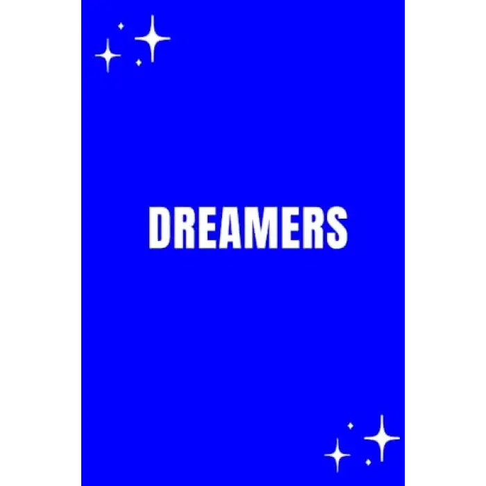 DREAMERS 6 * 9 Inch 100 Pages