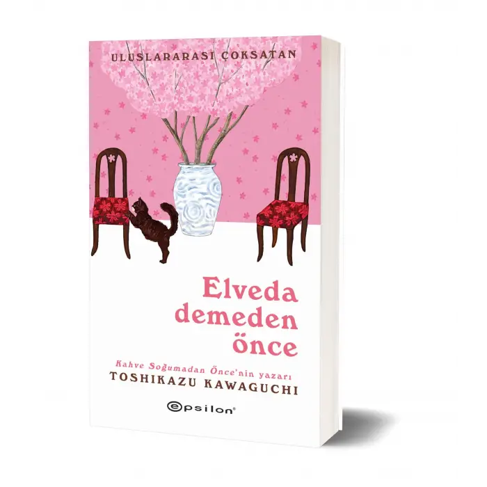 Elveda Demeden Önce