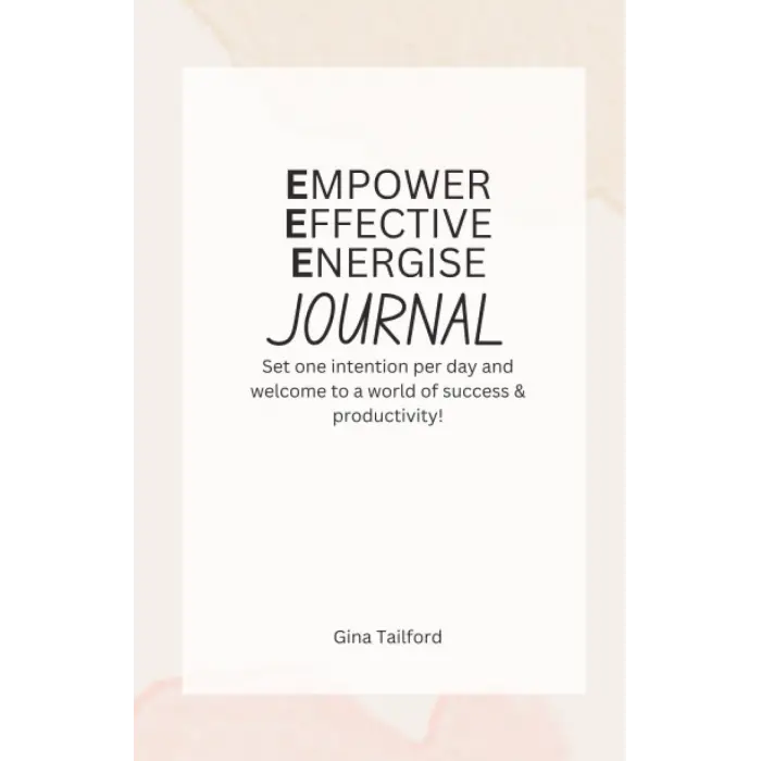 Empower, Effective, Energise Günlüğü
