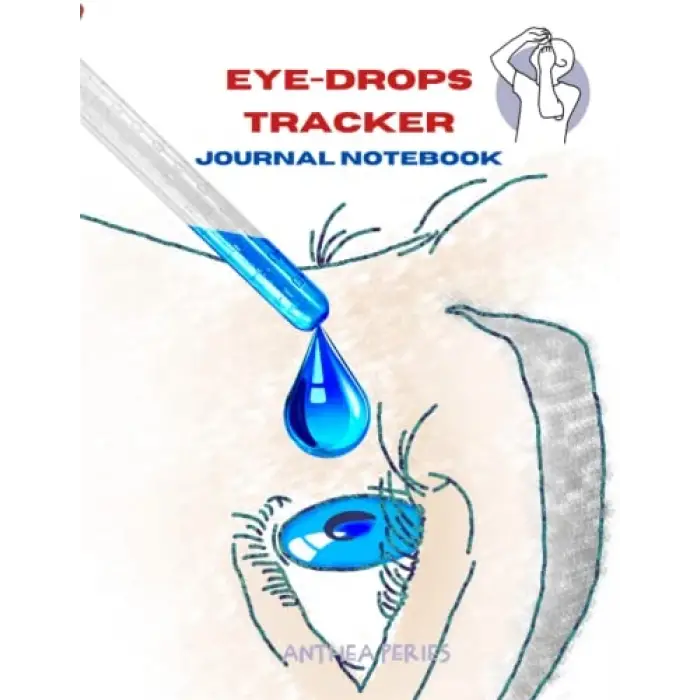 Eye-Drops Tracker: Journal Notebook