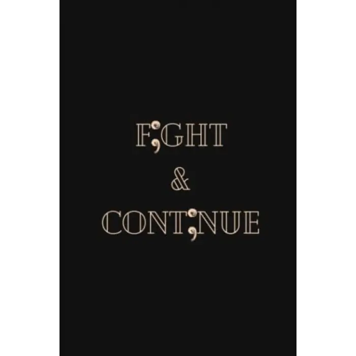 F;ght & Cont;nue Günlük Defteri