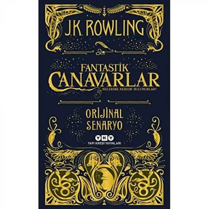 Fantastik Canavarlar Nelerdir, Nerede Bulunurlar? – Orijinal Senaryo
