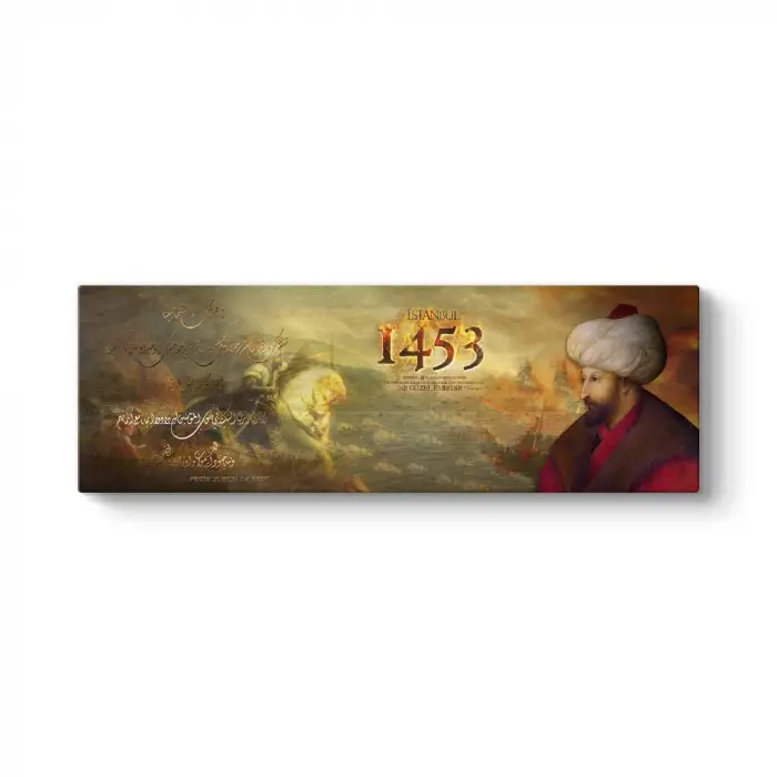 Fatih Sultan Mehmet Fetih Tablosu 180 x 60