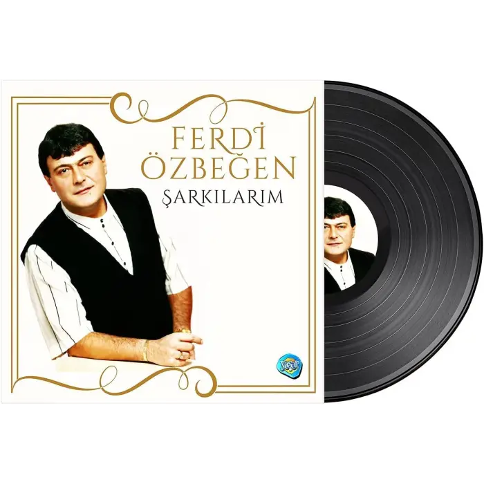 Ferdi Özbeğen Şarkılarım Plak