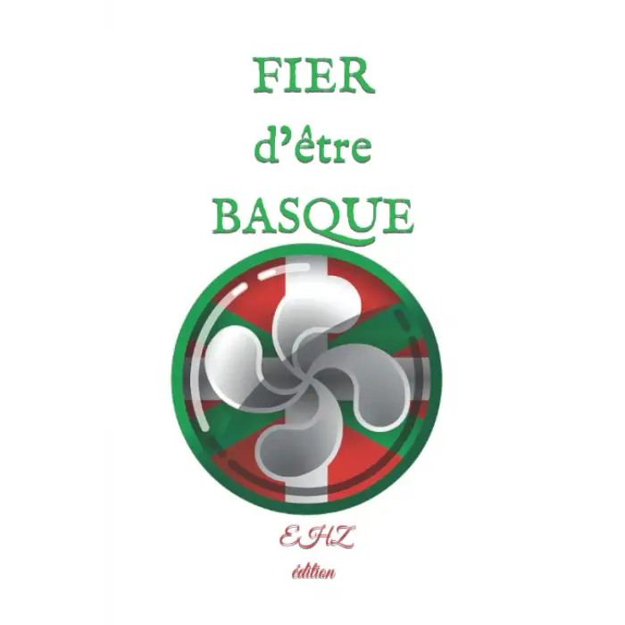 FIER d’être BASQUE: Carnet / Cahier de note de 100 pages sur le thème du pays basque avec intérieur vierge, ligné et décoré avec lau buru ( croix basque ) au format 15/22 cm (6x9 po).