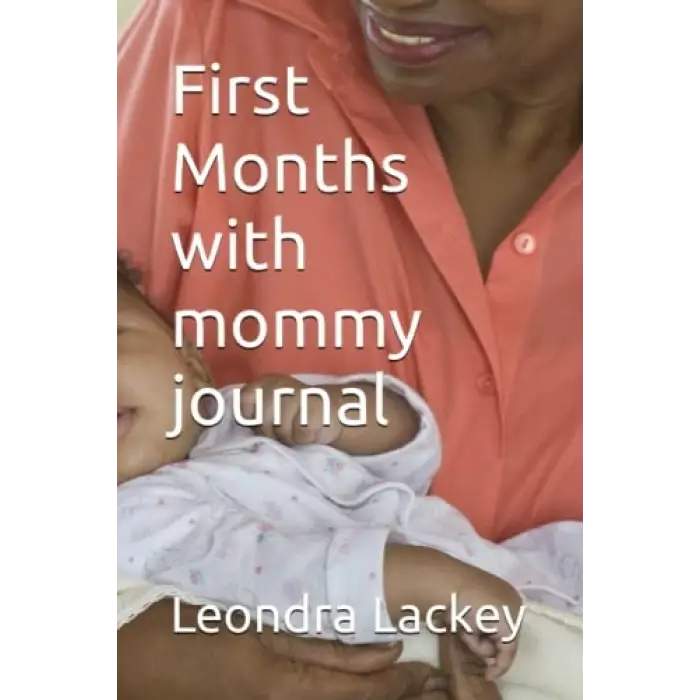 First Months with mommy journal