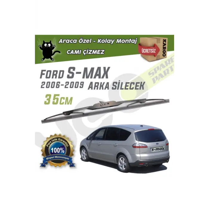 Ford S-Max 2006-2009 Uyumlu Arka Silecek