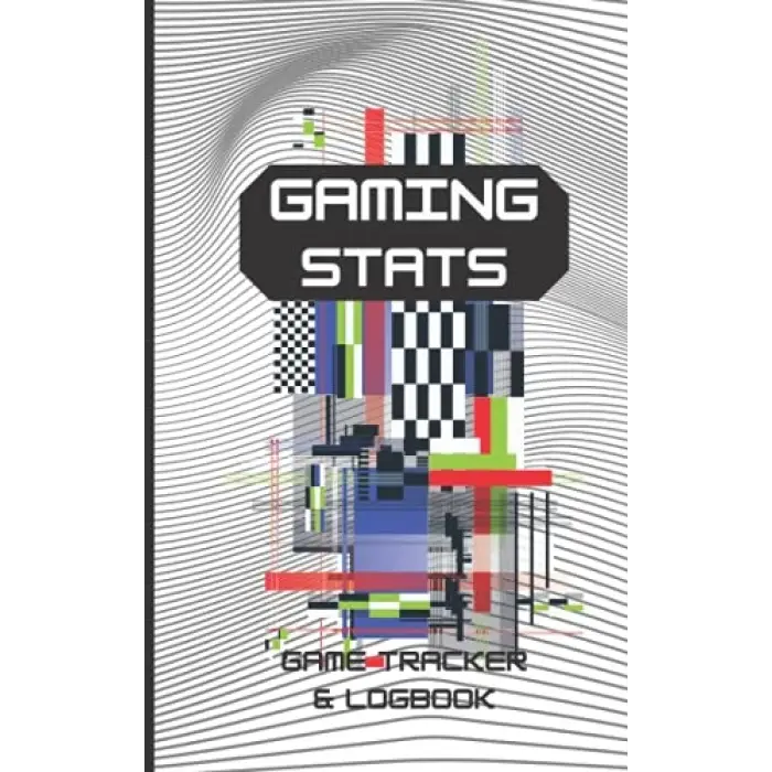 Gaming Stats: Game Tracker & Logbook, Notebook for Gamers, Video Game Tracker, Logbook, Track Daily Wins, Track Kills, Track Kill Rates, Record Usernames & Passwords, Monthly Logbook