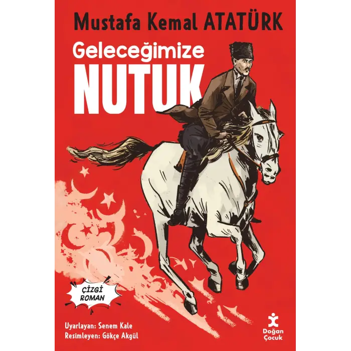 Geleceğimize Nutuk - Çizgi Roman