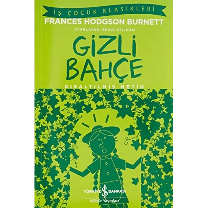 Gizli Bahçe: Kısaltılmış Metin