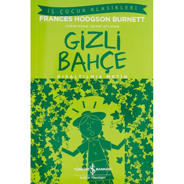 Gizli Bahçe: Kısaltılmış Metin