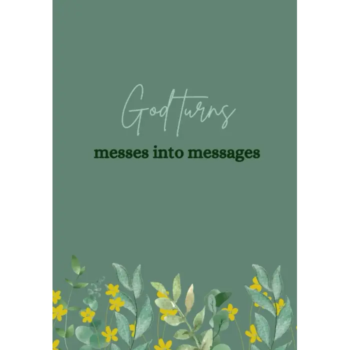 Green Messes Into Messages Günlüğü