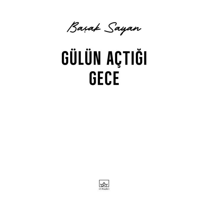 Gülün Açtığı Gece