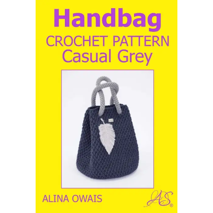 Handbag Crochet Pattern: Casual Grey (Bags Crochet Patterns)
