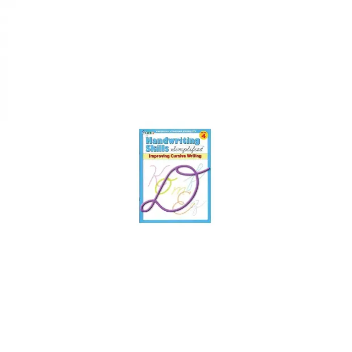 Handwriting Skills Simplified: Improving Cursive Writing, Grade 4