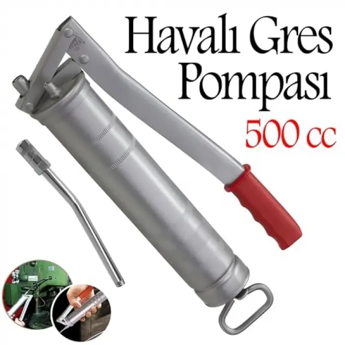 Havalı Gres Pompası 500 cc Manuel El Tipi Yağlama Bakım