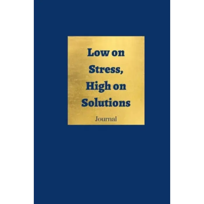 High on Solutions Journal, Low on Stress