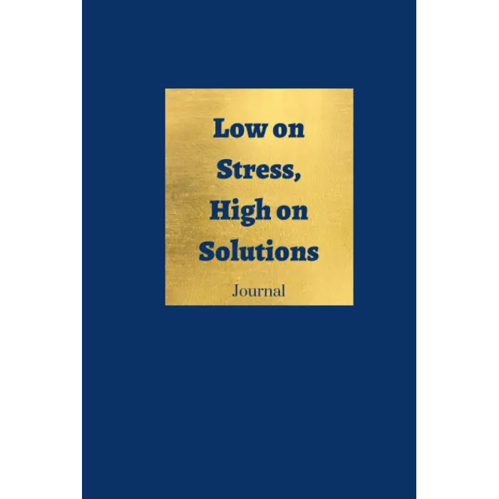High on Solutions Journal, Low on Stress