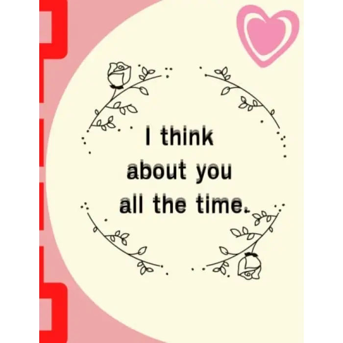 I think about you all the time. Kitabı