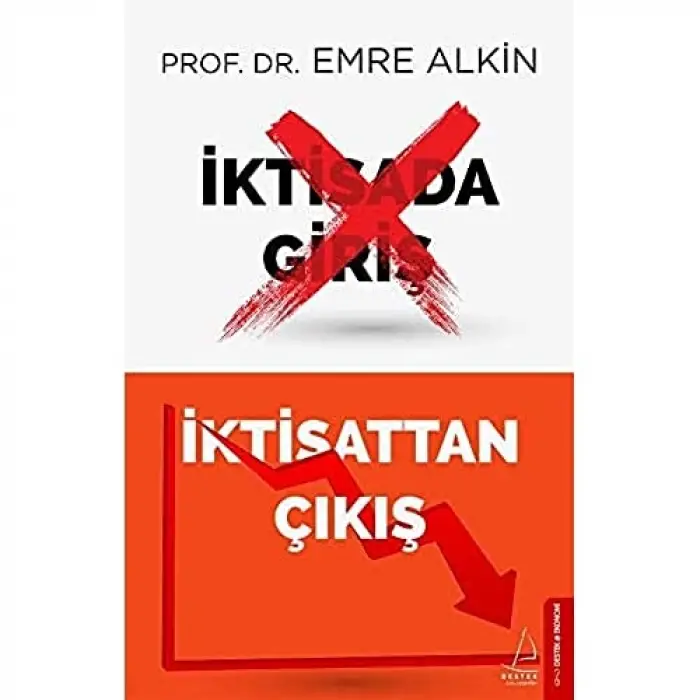 İktisada Giriş: İktisattan Çıkış