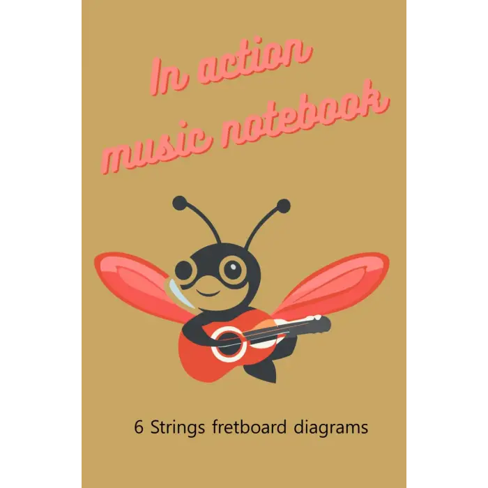 In acction music notebook: 6 strings fredboar diagram