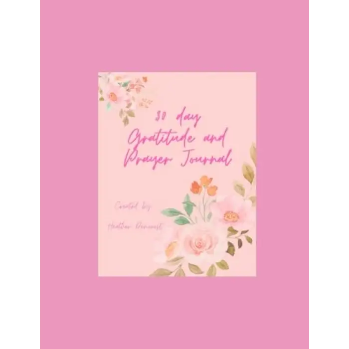 Independently published 30 Day Gratitude and Prayer Journal