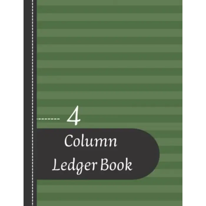 Independently published 4 Column Ledger Book 4: libreta de contabilidad/ 4 columnas, tamaño, 98,5x11 pulgadas, 120 páginas- tapa blanda-/Ledger Book For Small Business and Personal Use (Journal_Whi...
