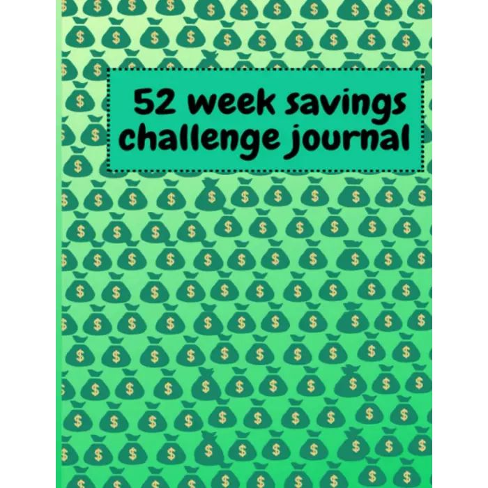 Independently published 52 week savings challenge journal: 52 Week Savings Challenge Envelopes (Money Saving Challenges)