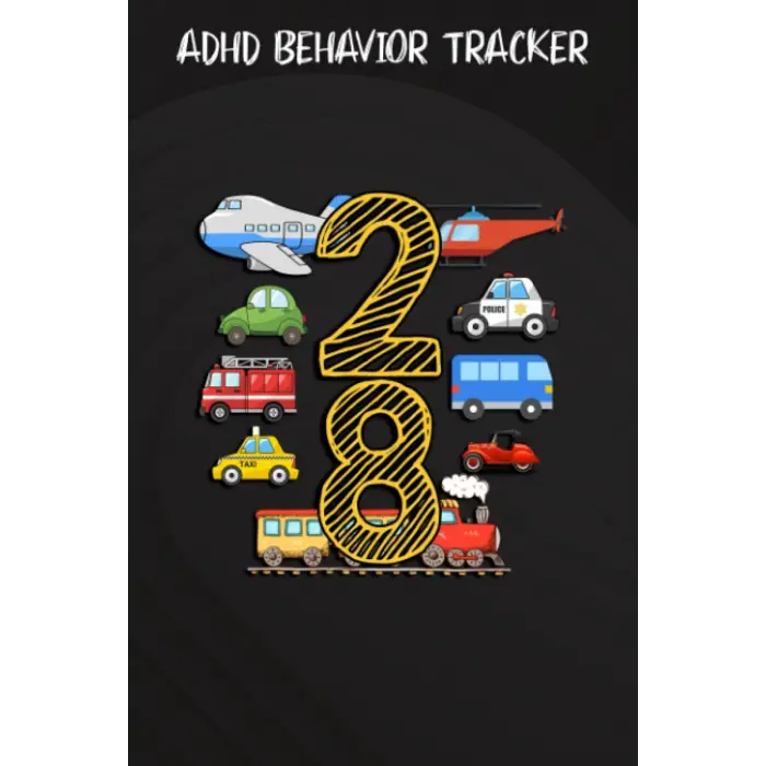 Independently published ADHD Behavior Tracker :Adults 28 Years Old Transportation Birthday Car Train Plane 28th Gift: Gifts for Dad:Simple ADHD Behaviour Daily Journal for ... Daily Journal, Adhd N...
