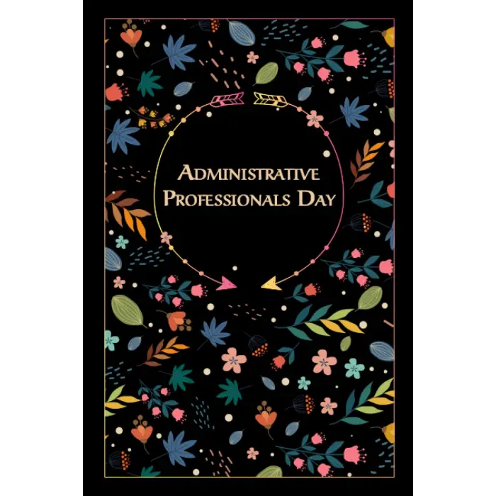 Independently published Administrative Professionals Day: Beautiful Floral Gift for special Event, 100 Pages with Timeline, 6x9, Premium Glossy Finish