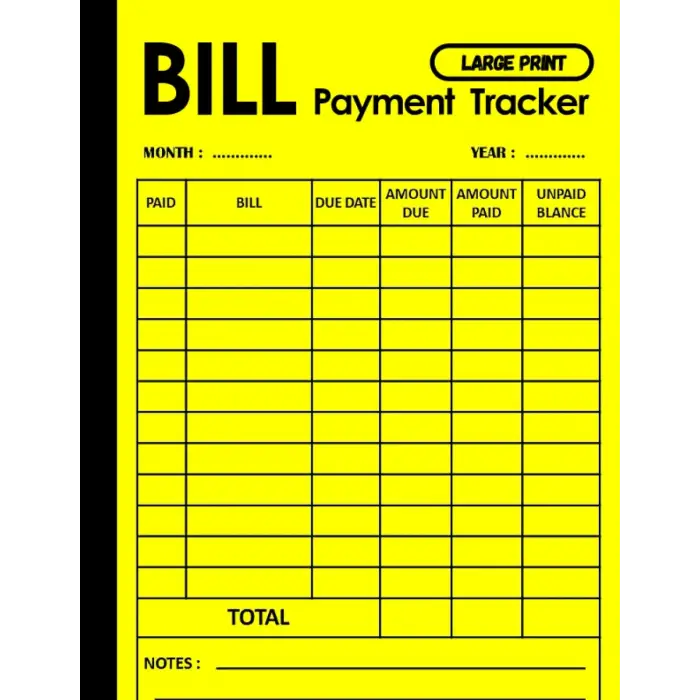 Independently published Bill Payment tracker: LARGE PRINT Monthly Bill payment tracker and organizer