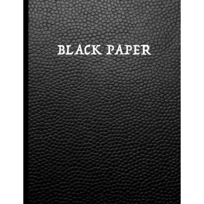 Independently published Black Paper Notebook: Black Page Journal | Lined Black Paper To Write In | Perfect for Gel Pens, White ink, Chalk, Fluorescent And Metallic Gel Pens/Markers
